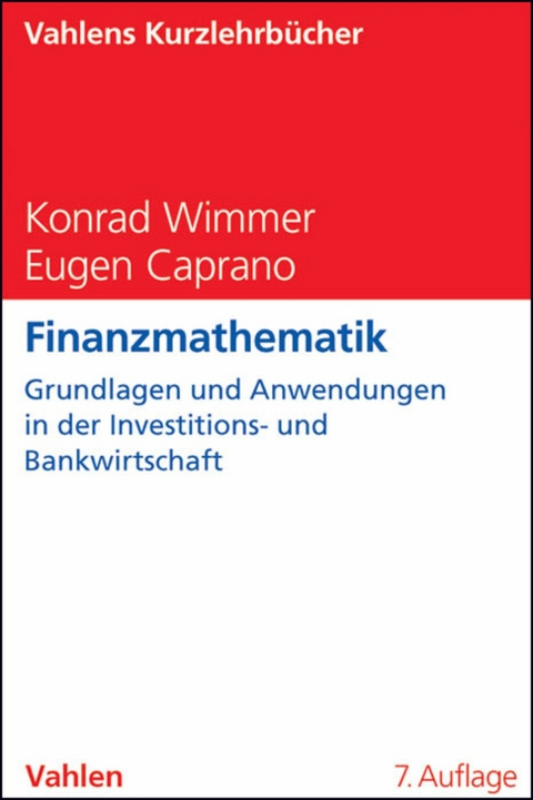 Finanzmathematik - Eugen Caprano, Konrad Wimmer