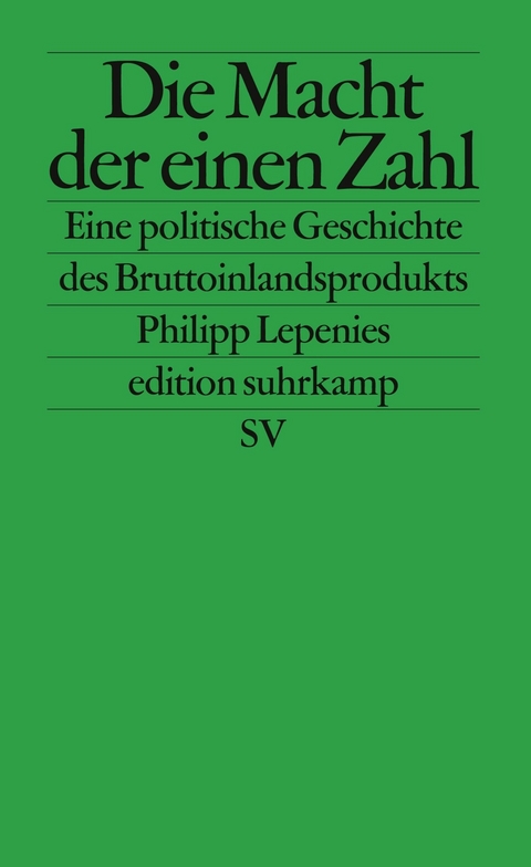 Die Macht der einen Zahl - Philipp Lepenies