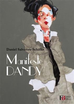 MANIFESTE DANDY -  SCHIFFER D S.