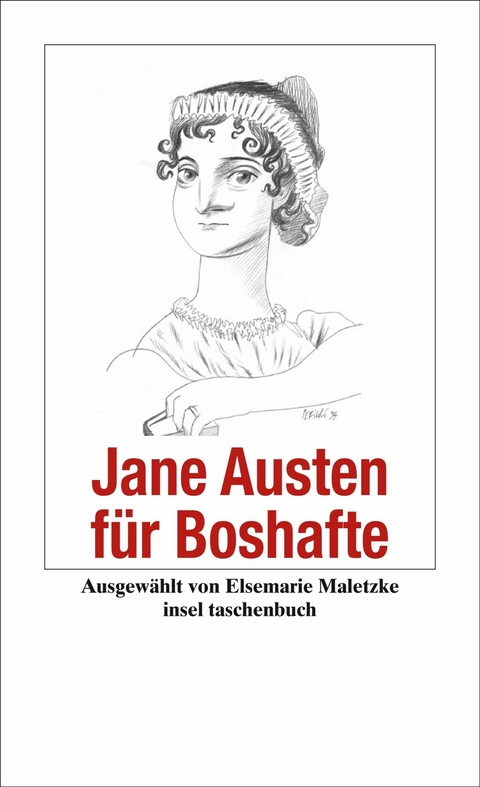 Jane Austen für Boshafte -  Jane Austen