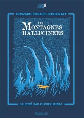 Les montagnes hallucinées - Howard Phillips Lovecraft