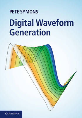 Digital Waveform Generation -  Pete Symons