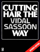 Cutting Hair the Vidal Sassoon Way -  Vidal Sassoon