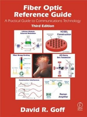 Fiber Optic Reference Guide -  David Goff