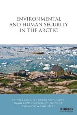 Environmental and Human Security in the Arctic - 