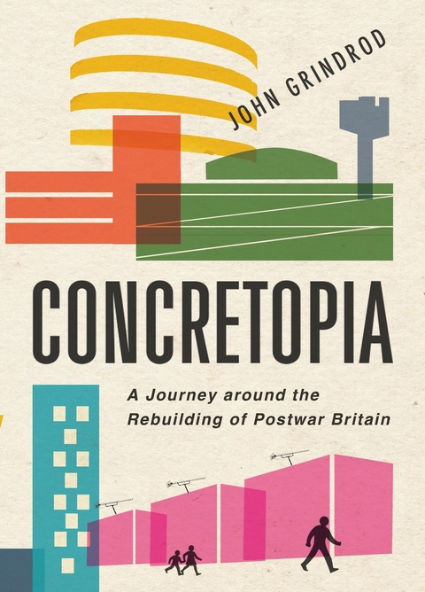 Concretopia - John Grindrod