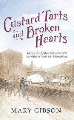 Custard Tarts and Broken Hearts -  Mary Gibson