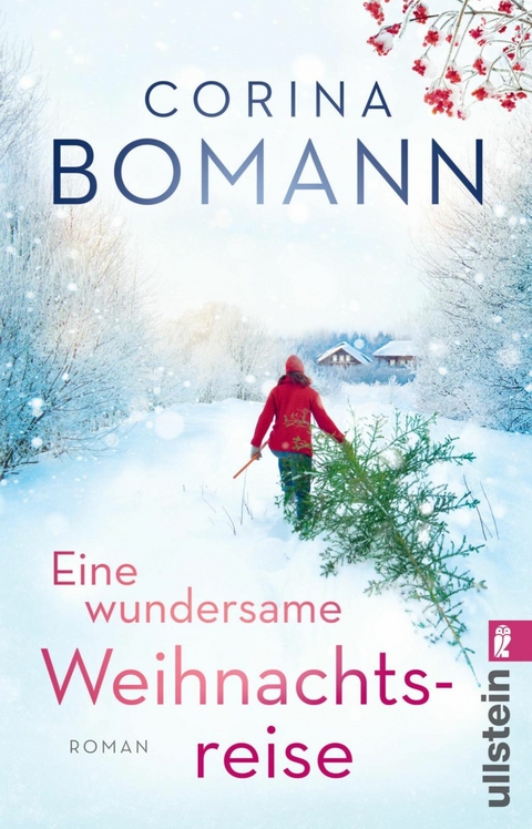 Eine wundersame Weihnachtsreise -  Corina Bomann