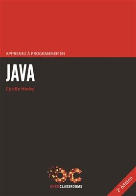 Apprenez à programmer en Java - Cyrille Herby