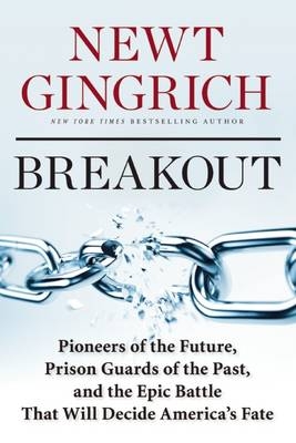 Breakout -  Newt Gingrich