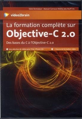 La formation complète sur Objective-C 2.0 : des bases du C à l'Objectif-C 2.0 -  Manuel Carrasco Molina