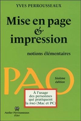 MISE EN PAGE ET IMPRESSION -  PERROUSEAUX YVES