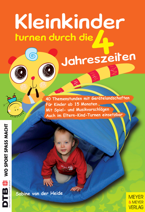 Kleinkinder turnen durch die 4 Jahreszeiten -  Sabine van der Heide