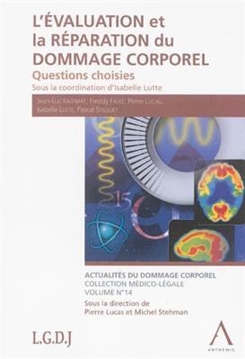 L'évaluation et la réparation du dommage corporel : questions choisies -  LUTTE I.