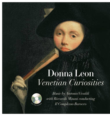 Venetian Curiosities -  Donna Leon