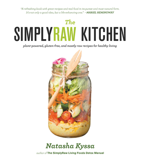 The SimplyRaw Kitchen - Natasha Kyssa