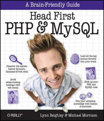 Head First PHP & MySQL -  Lynn Beighley,  Michael Morrison