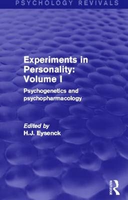 Experiments in Personality: Volume 1 (Psychology Revivals) - 