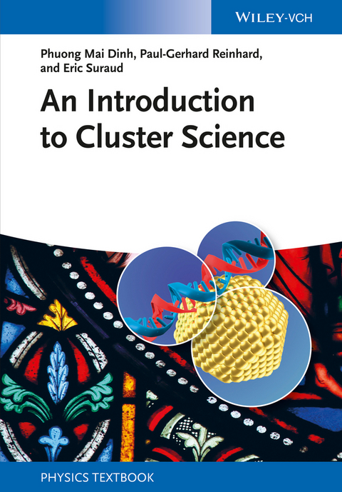 An Introduction to Cluster Science - Phuong Mai Dinh, Paul-Gerhard Reinhard, Eric Suraud