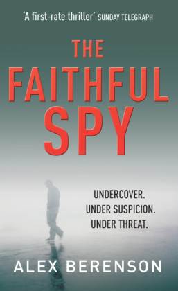 Faithful Spy -  Alex Berenson