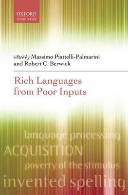 Rich Languages From Poor Inputs - 