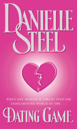 Dating Game -  Danielle Steel