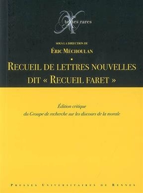 Recueil de lettres nouvelles, dit Recueil Faret -  PUR