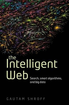 Intelligent Web -  Gautam Shroff