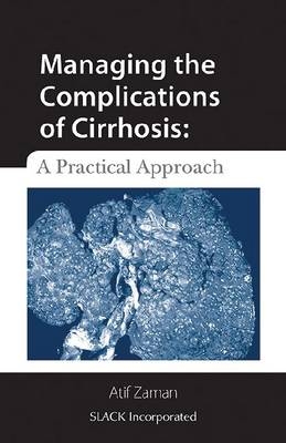 Managing the Complications of Cirrhosis - 