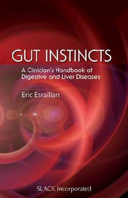 Gut Instincts -  Eric Esrailian