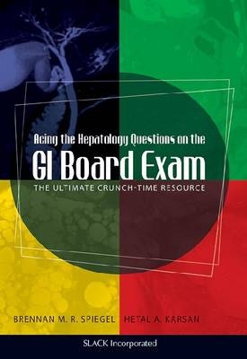 Acing the Hepatology Questions on the GI Board Exam - 