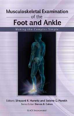 Musculoskeletal Examination of the Foot and Ankle - 