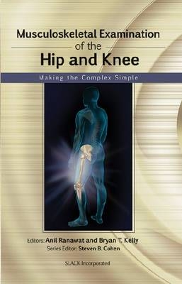 Musculoskeletal Examination of the Hip and Knee - 