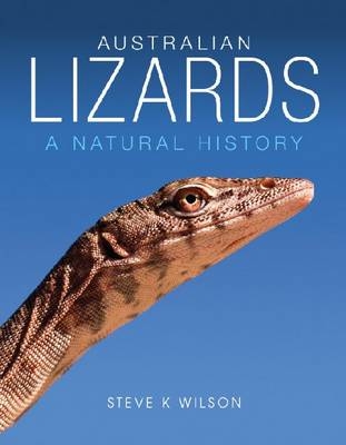 Australian Lizards -  Steve K. Wilson