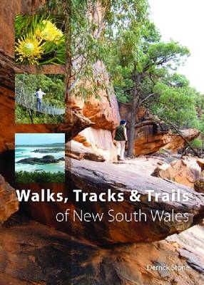 Walks, Tracks and Trails of New South Wales -  Derrick Stone