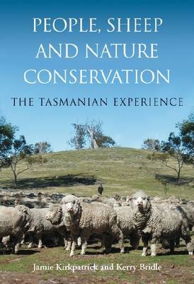 People, Sheep and Nature Conservation -  Kerry Bridle,  Jamie Kirkpatrick