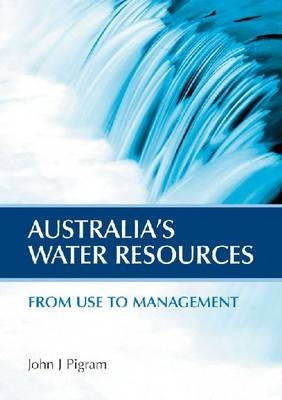 Australia's Water Resources -  John Pigram