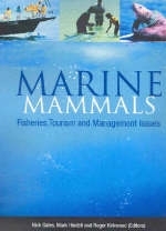 Marine Mammals: Fisheries, Tourism and Management Issues - 