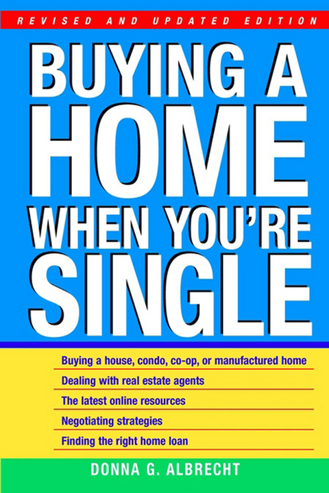 Buying a Home When You're Single - Donna G. Albrecht