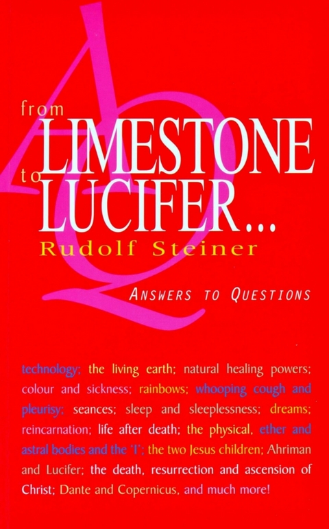 From Limestone to Lucifer... - Rudolf Steiner