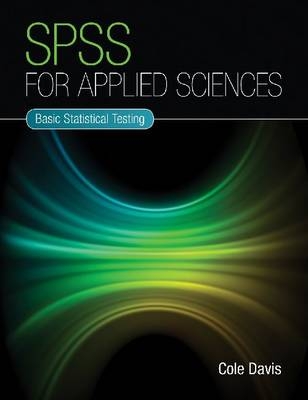 SPSS for Applied Sciences -  Cole Davis