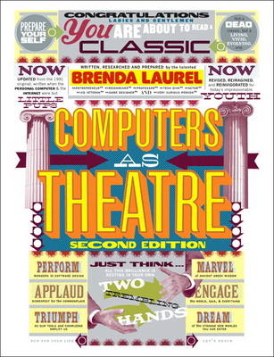 Computers as Theatre -  Brenda Laurel