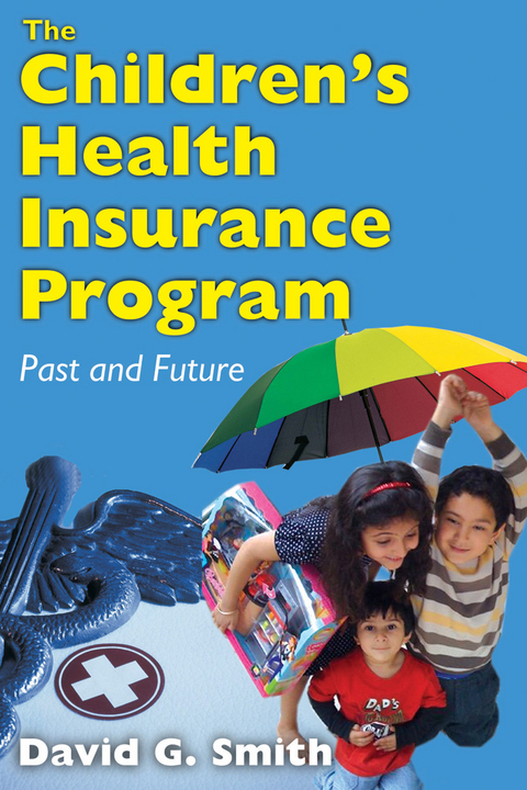 The Children's Health Insurance Program - David G. Smith