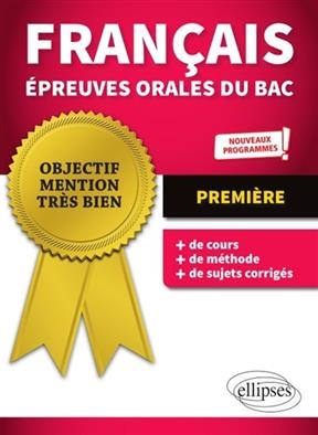 Français, épreuves orales du bac, première : nouveaux programmes - Marie Krebs