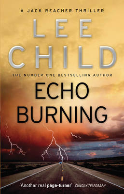 Echo Burning -  Lee Child