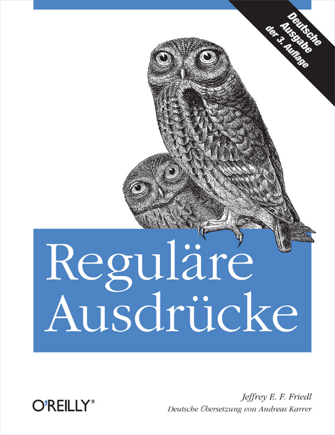 Reguläre Ausdrücke - Jeffrey E. F. Friedl