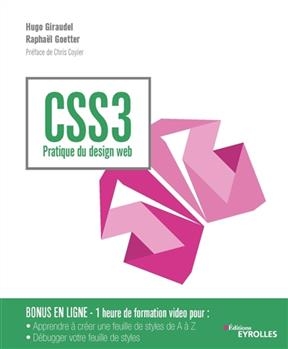 CSS3 : pratique du design web - Raphaël Goetter, Hugo Giraudel