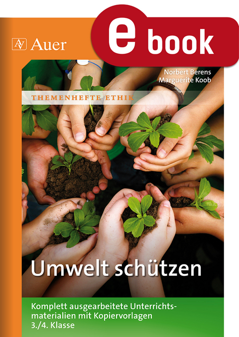 Umwelt schützen - Norbert Berens, Marguerite Koob