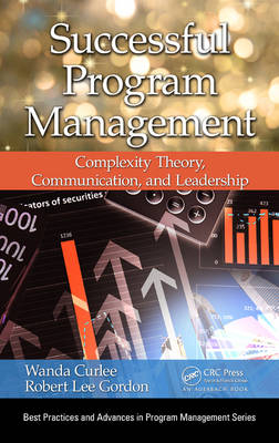 Successful Program Management - Philadelphia Wanda (Deloitte  Pennsylvania  USA) Curlee, Charlestown Robert Lee (American Public University System  West Virginia  USA) Gordon