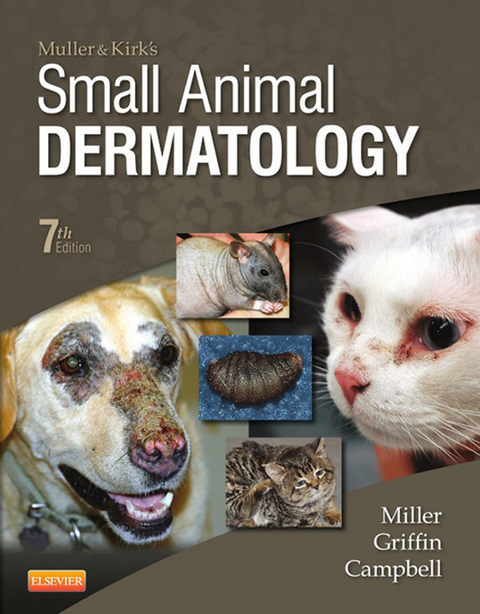 Muller and Kirk's Small Animal Dermatology -  William H. Miller,  Craig E. Griffin,  Karen L. Campbell